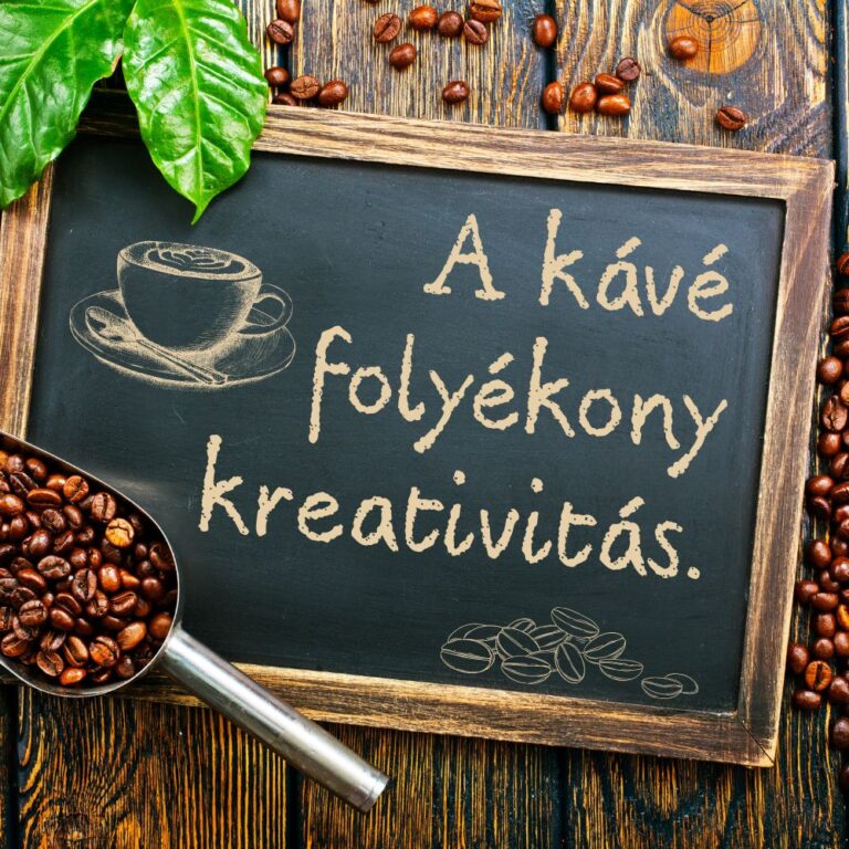 Kávé idézetek: A kávé folyékony kreativitás.