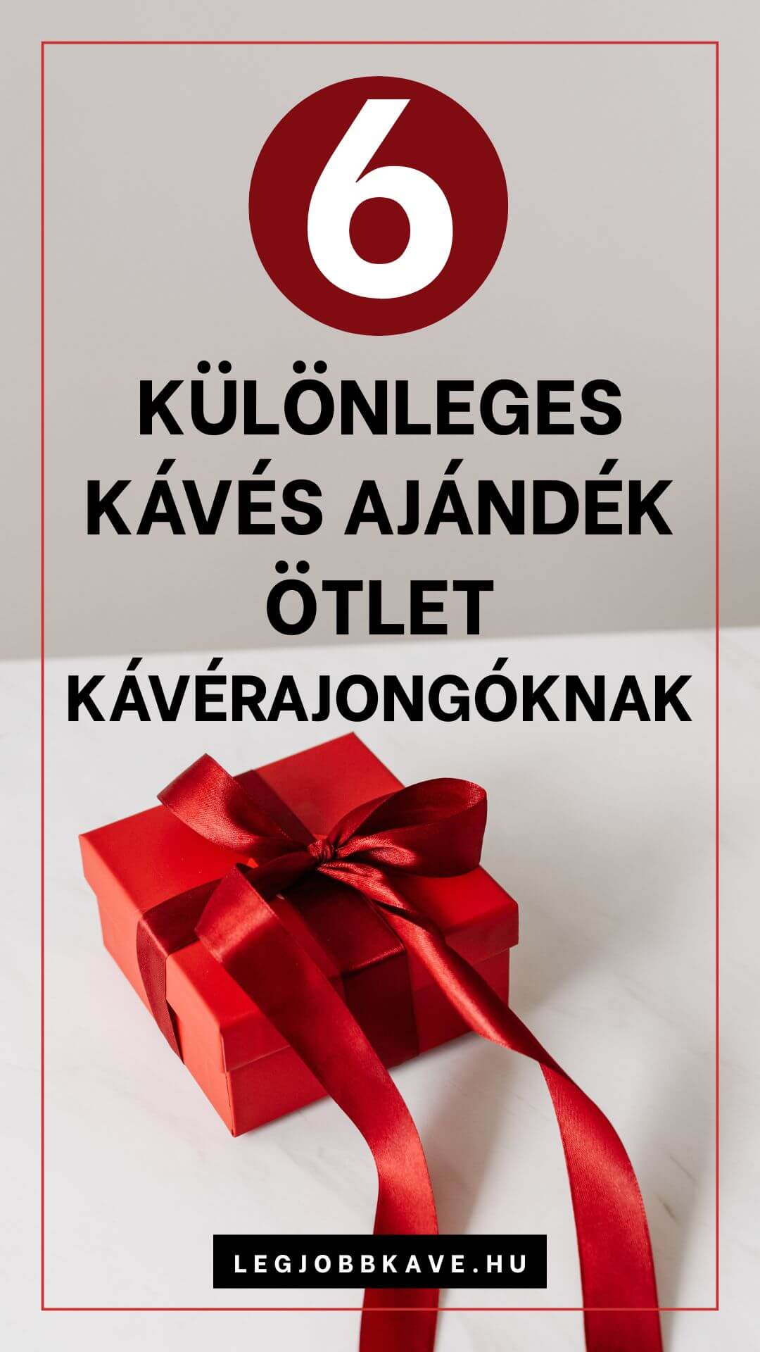 6 kávés ajándék ötlet