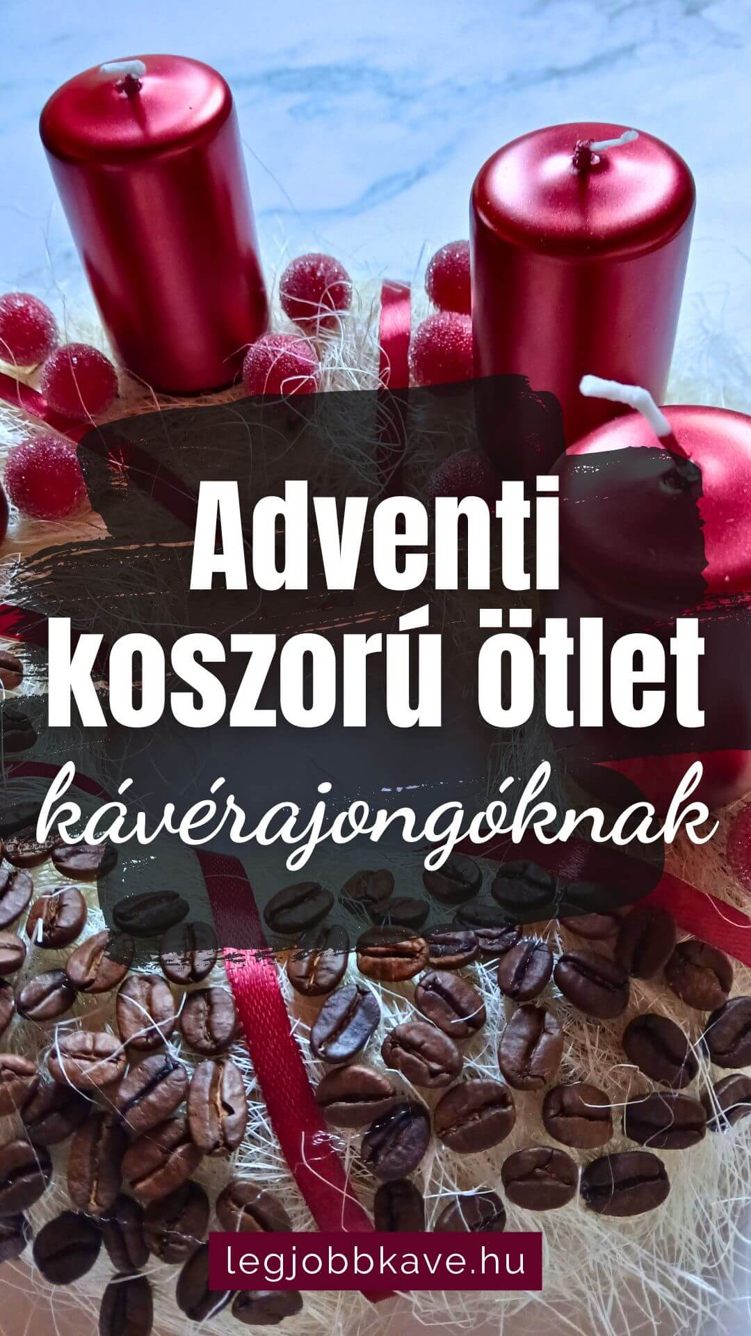 Adventi koszorú ötlet kávérajongóknak